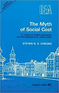 The Myth of Social Cost: A critique of welfare economics and the implications for public policy