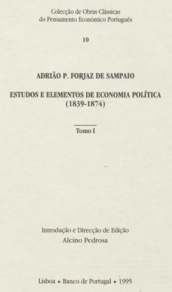 Estudos e Elementos de Economia Política 1839-1874 - Tomo I