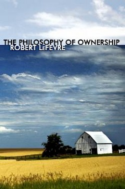 The Philosophy of Ownership