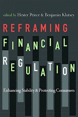 Reframing Financial Regulation: Enhancing Stability and Protecting Consumers