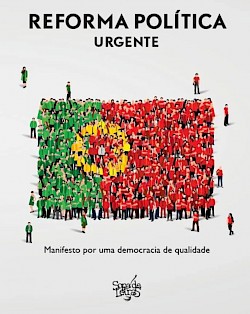 Reforma Política Urgente: Manifesto por uma Democracia de Qualidade