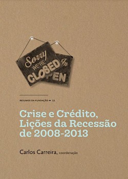 Crise e Crédito: Lições da Recessão de 2008-2013