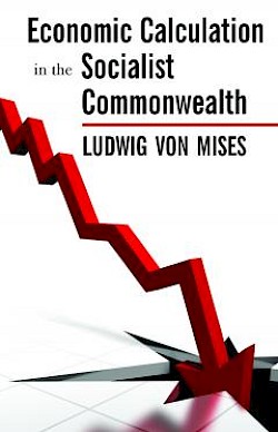 Economic Calculation in the Socialist Commonwealth