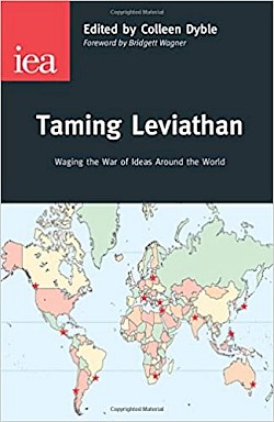 Taming Leviathan: Waging the War of Ideas Around the World