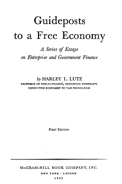 Guideposts to a Free Economy