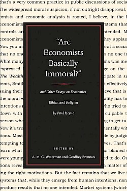 “Are Economists Basically Immoral?” and Other Essays on Economics, Ethics, and Religion