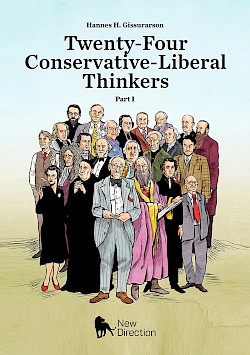 Twenty-Four Conservative-Liberal Thinkers: Part I
