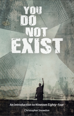 You Do Not Exist: an Introduction to Nineteen Eighty-Four